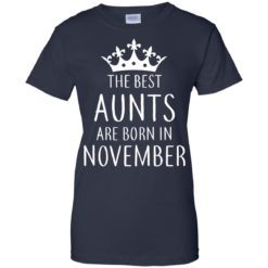 image 130 247x247px The Best Aunts Are Born In November T Shirts, Hoodies, Tank