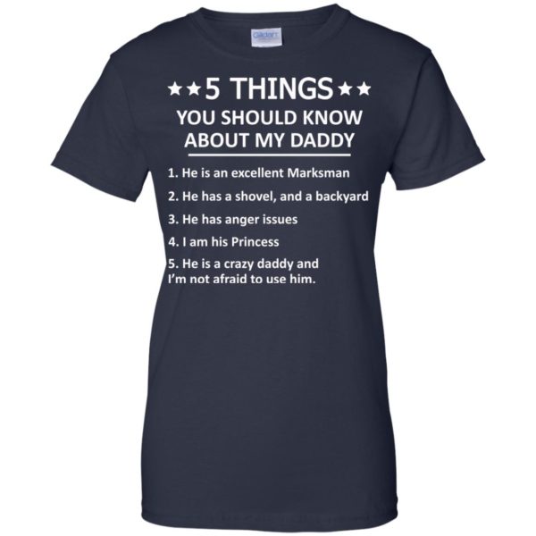 image 1306 600x600px 5 Things you should know about my daddy t shirt, hoodies, tank