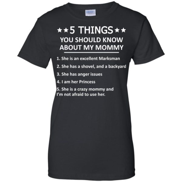 image 1315 600x600px 5 Things you should know about my mommy t shirt, hoodies, tank