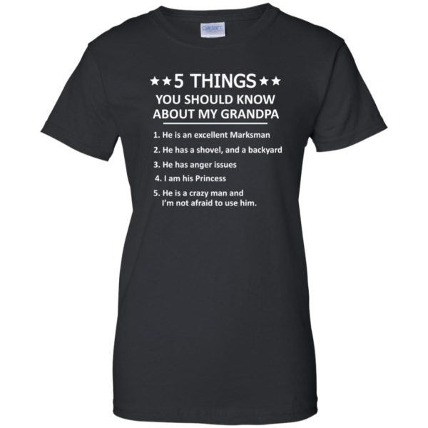 image 1348 600x600px 5 Things you should know about my grandpa t shirt, hoodies, tank top