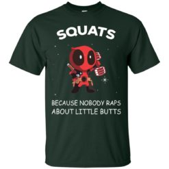 image 143 247x247px DeadPool: Squats Because Nobody Raps About Little Butts T Shirts