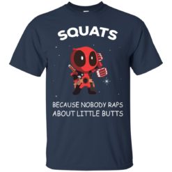 image 144 247x247px DeadPool: Squats Because Nobody Raps About Little Butts T Shirts