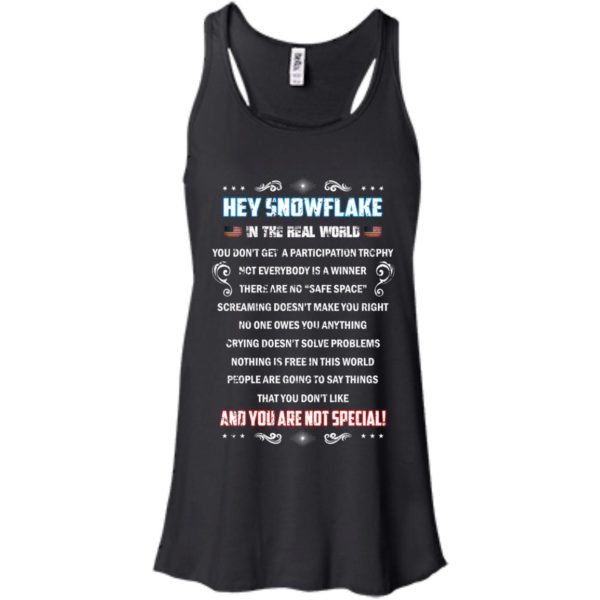 image 1594 600x600px Hey Snowflake In The Real World You Don't Get A Participation Trophy T Shirts