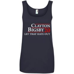 image 171 247x247px Clayton Bigsby for president 2020 Let that hate out t shirt, hoodies