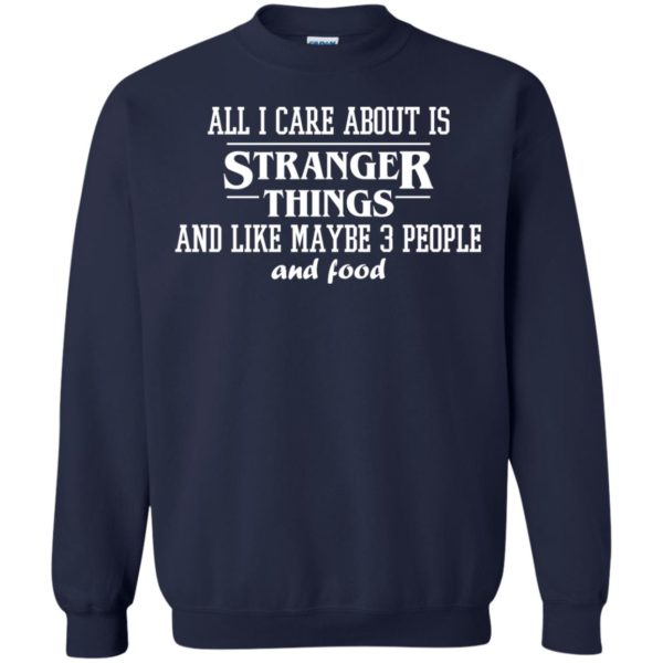 image 2175 600x600px All I care about is Stranger Things T Shirts, Hoodies