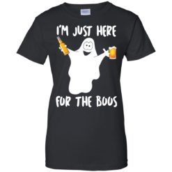 image 218 247x247px Halloween Shirt I'm Just Here For The Boos T Shirts, Hoodies