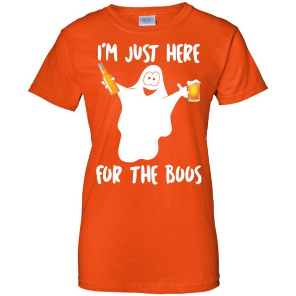 image 220 600x600px Halloween Shirt I'm Just Here For The Boos T Shirts, Hoodies