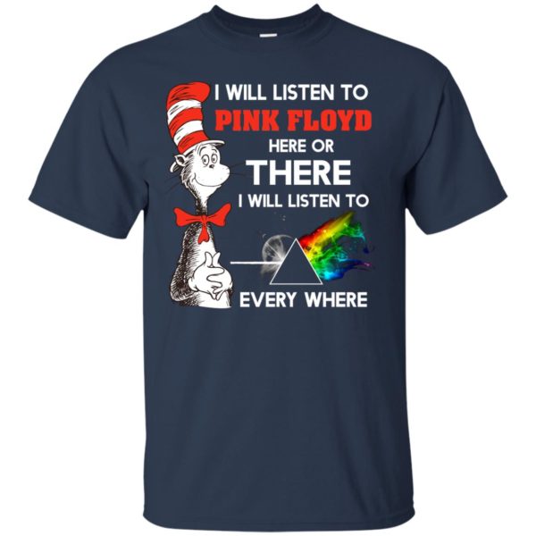 image 237 600x600px Dr Seuss I Will Listen To Pink Floyd Here Or There I Will Listen To Every Where T Shirts, Hoodies