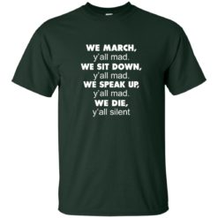 image 259 247x247px Lebron James: We March Y'all Mad, We Sit Down Y'all Mad T Shirts, Hoodies