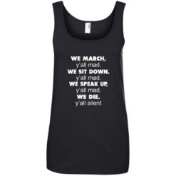 image 264 247x247px Lebron James: We March Y'all Mad, We Sit Down Y'all Mad T Shirts, Hoodies