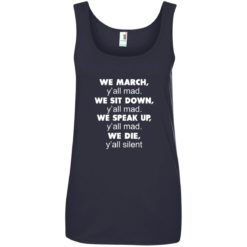 image 265 247x247px Lebron James: We March Y'all Mad, We Sit Down Y'all Mad T Shirts, Hoodies