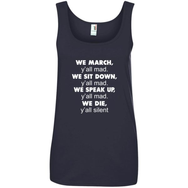 image 265 600x600px Lebron James: We March Y'all Mad, We Sit Down Y'all Mad T Shirts, Hoodies
