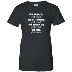 image 266 247x247px Lebron James: We March Y'all Mad, We Sit Down Y'all Mad T Shirts, Hoodies