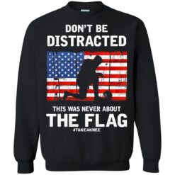 image 275 247x247px Lebron James: Don't Be Distracted This Was Never About The Flag T Shirts, Hoodies