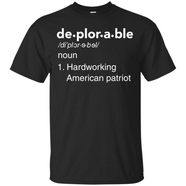 image 283 600x600px Deplorable Definition: Hardworking American Patriot Unisex T Shirts