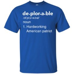 image 284 247x247px Deplorable Definition: Hardworking American Patriot Unisex T Shirts
