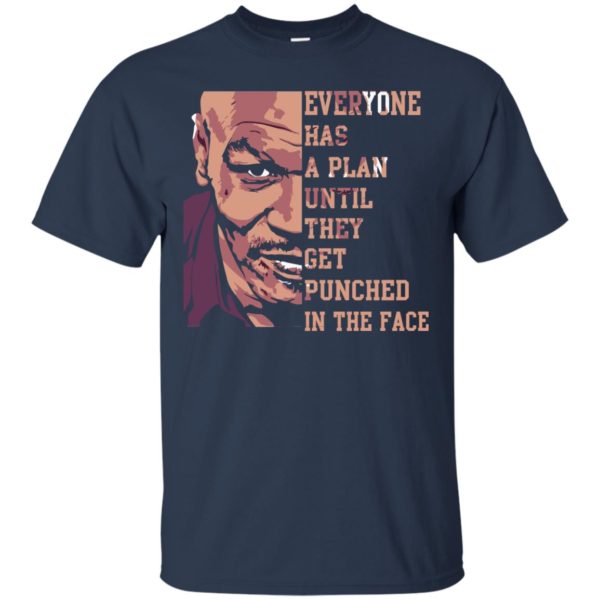 image 35 600x600px Mike Tyson: Everyone Has A Plan Until They Get Punched In The Face T Shirt