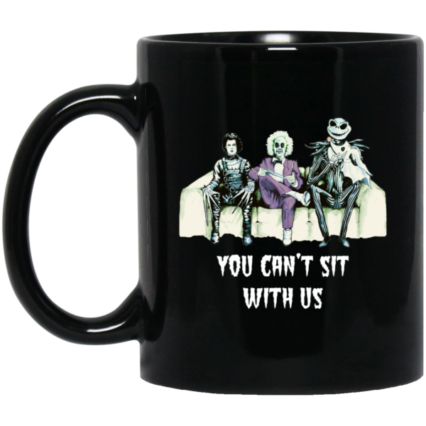 image 39 600x600px Jack: You can's sit with us coffee mug
