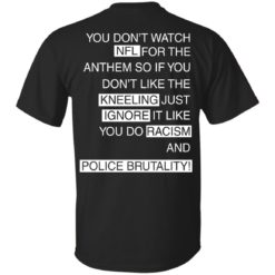 image 396 247x247px You Don't Watch NFL For The Anthem Both Side T Shirts, Hoodies