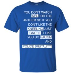 image 397 247x247px You Don't Watch NFL For The Anthem Both Side T Shirts, Hoodies