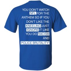 image 398 247x247px You Don't Watch NFL For The Anthem Both Side T Shirts, Hoodies