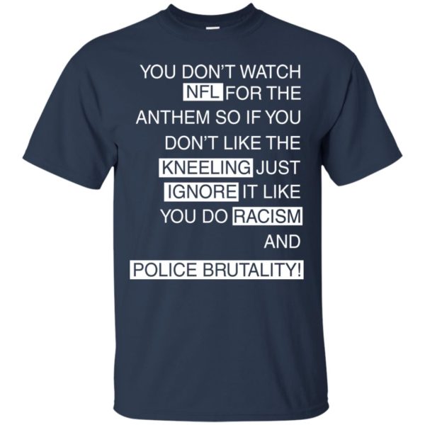 image 399 600x600px You Don't Watch NFL For The Anthem Both Side T Shirts, Hoodies