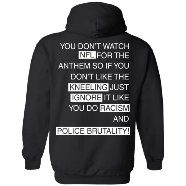 image 408 600x600px You Don't Watch NFL For The Anthem Both Side T Shirts, Hoodies
