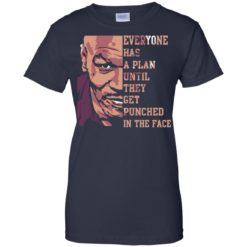 image 44 247x247px Mike Tyson: Everyone Has A Plan Until They Get Punched In The Face T Shirt