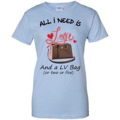image 442 247x247px All I Need Is Love and a LV Bag or Two or Five T Shirts