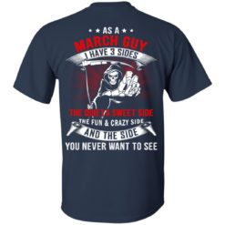 image 499 247x247px As A March Guy I Have 3 Sides T Shirts, Hoodies, Tank
