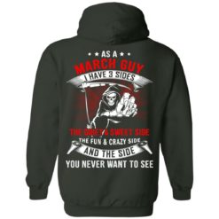 image 502 247x247px As A March Guy I Have 3 Sides T Shirts, Hoodies, Tank