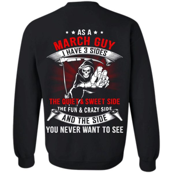 image 503 600x600px As A March Guy I Have 3 Sides T Shirts, Hoodies, Tank