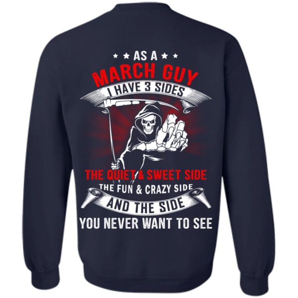 image 504 600x600px As A March Guy I Have 3 Sides T Shirts, Hoodies, Tank