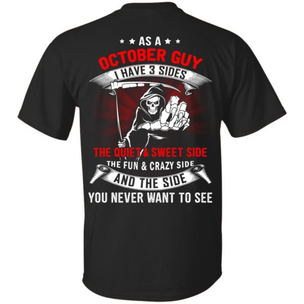 image 509 600x600px As a October guy I have 3 sides shirt