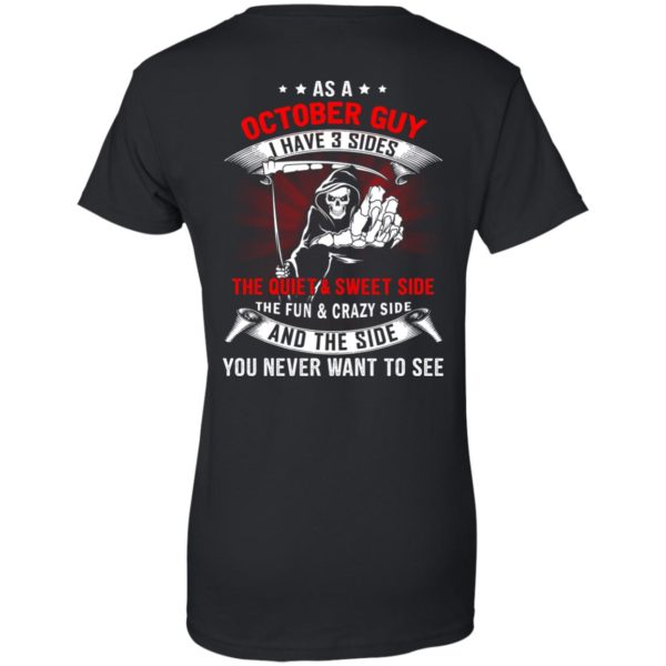 image 518 600x600px As a October guy I have 3 sides shirt