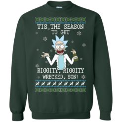 image 581 247x247px Rick and Morty Tis The Season To Get Riggity Wrecked Son Christmas Sweater