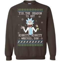 image 583 247x247px Rick and Morty Tis The Season To Get Riggity Wrecked Son Christmas Sweater