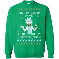 image 586 247x247px Rick and Morty Tis The Season To Get Riggity Wrecked Son Christmas Sweater