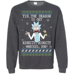 image 587 247x247px Rick and Morty Tis The Season To Get Riggity Wrecked Son Christmas Sweater