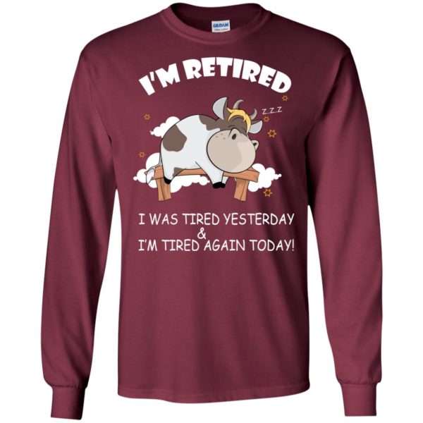 image 592 600x600px Farmer: I'm Retired, I Was Tired Yesterday & I'm Tired Again Today T Shirts