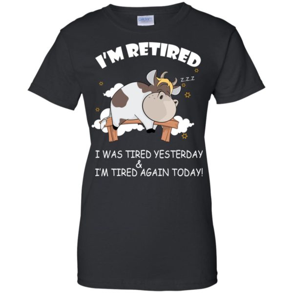 image 597 600x600px Farmer: I'm Retired, I Was Tired Yesterday & I'm Tired Again Today T Shirts