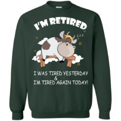 image 604 247x247px Farmer I'm Retired I Was Tired Yesterday & I'm Tired Again Today Sweater