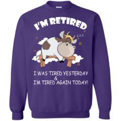 image 607 247x247px Farmer I'm Retired I Was Tired Yesterday & I'm Tired Again Today Sweater