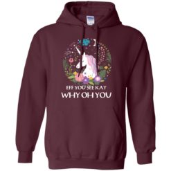 image 619 247x247px Unicorn: Eff You See Kay Why Oh You T Shirts, Hoodies, Tank