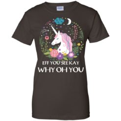 image 621 247x247px Unicorn: Eff You See Kay Why Oh You T Shirts, Hoodies, Tank