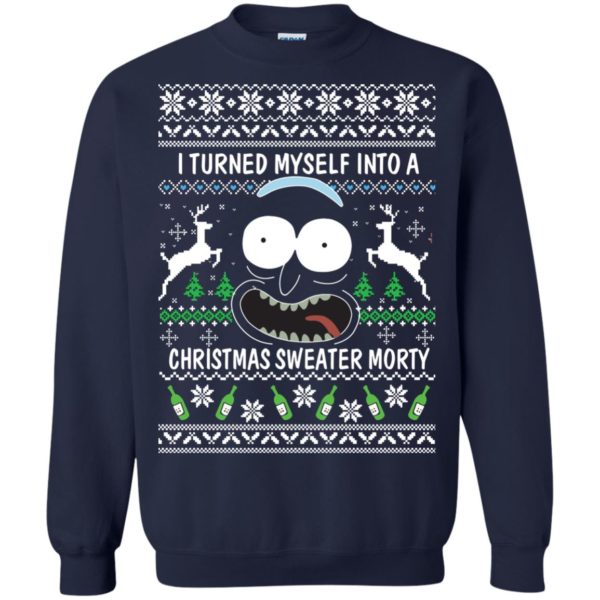 image 625 600x600px I Turned My Self Into Christmas Sweater Morty Shirt