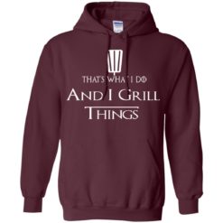 image 693 247x247px That's What I Do and I Grill Things T Shirts, Hoodies