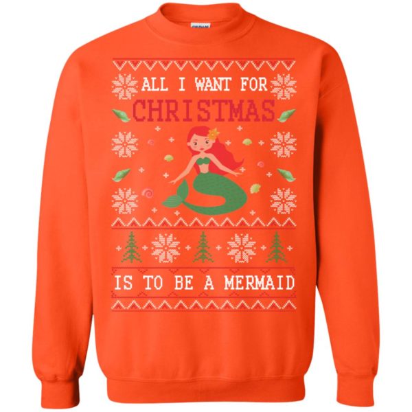 image 773 600x600px All I Want For Christmas Is To Be A Mermaid Christmas Sweater