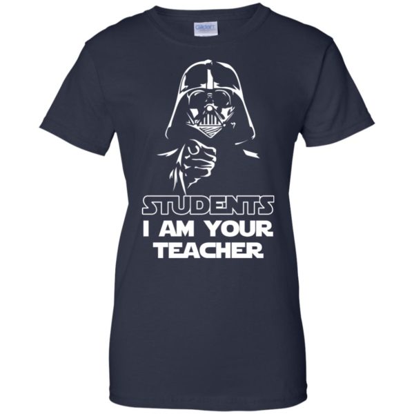 image 797 600x600px Star Wars: Students I Am Your Teacher T Shirts, Hoodies, Tank
