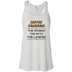 image 811 247x247px Coffee Grandma The Woman The Myth The Legend Shirt